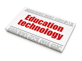 Image showing Learning concept: newspaper headline Education Technology