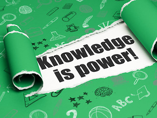 Image showing Studying concept: black text Knowledge Is power! under the piece of  torn paper