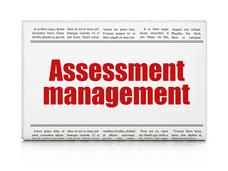 Image showing Finance concept: newspaper headline Assessment Management