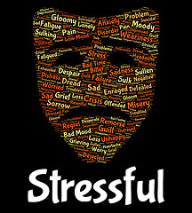 Image showing Stressful Word Indicates Pressured Overworked And Wordcloud