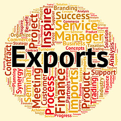 Image showing Exports Word Shows International Selling And Exporting