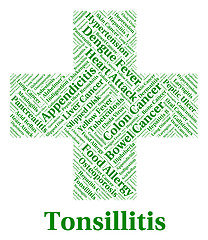 Image showing Tonsillitis Illness Indicates Strep Throat And Afflictions