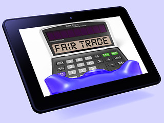 Image showing Fair Trade Calculator Tablet Shows Ethical Products And Buying