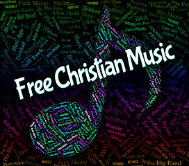 Image showing Free Christian Music Indicates Sound Track And Audio