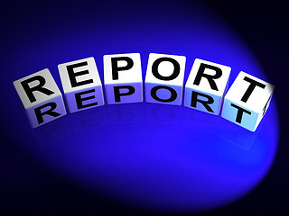 Image showing Report Dice Represent Reported Information or Articles