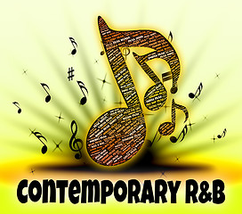 Image showing Contemporary R&B Represents Rhythm And Blues And Acoustic