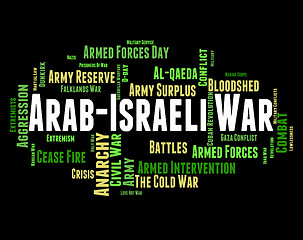 Image showing Arab Israeli War Shows Middle Eastern And Arabia