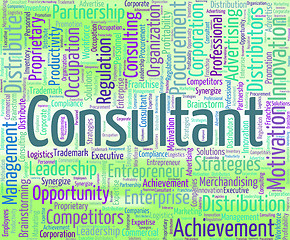 Image showing Consultant Word Means Consulting Wordcloud And Authority