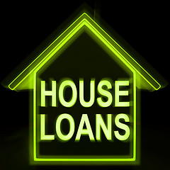 Image showing House Loans Homes Means Mortgage On Property