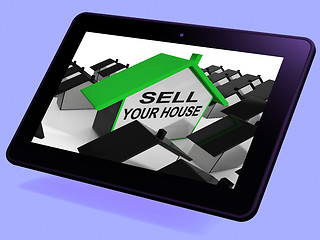 Image showing Sell Your House Home Tablet Means Marketing Property