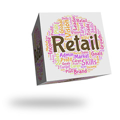 Image showing Retail Word Means Sell Words And Commerce