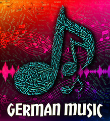 Image showing German Music Indicates Sound Tracks And Deutsche