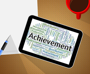 Image showing Achievement Word Means Words Achieving And Attainment