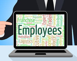 Image showing Employees Word Shows Member Of Staff And Breadwinner