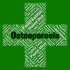 Image showing Osteoporosis Word Represents Ill Health And Bone