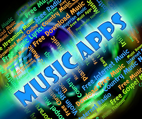 Image showing Music Apps Means Application Software And Acoustic