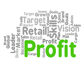 Image showing Profit Word Shows Growth Earnings And Earning