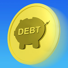 Image showing Debt Gold Coin Means Money Borrowed And Owed