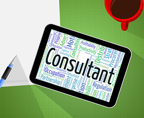 Image showing Consultant Word Indicates Experts Authority And Counsellor