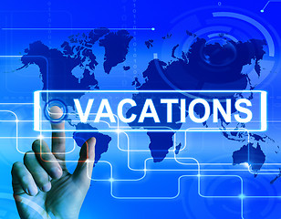 Image showing Vacations Map Displays Internet Planning or Worldwide Vacation T