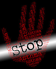 Image showing Stop Asthma Shows Warning Disorder And No