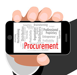 Image showing Procurement Word Shows Acquirement Buying And Attainment