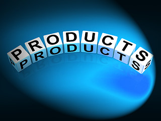 Image showing Products Dice Show Goods in Production to Buy or Sell