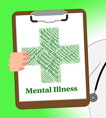 Image showing Mental Illness Clipboard Indicates Disturbed Mind And Affliction