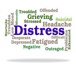 Image showing Distress Word Shows Worked Up And Agony