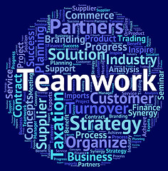 Image showing Teamwork Word Shows Organization Cooperation And Together