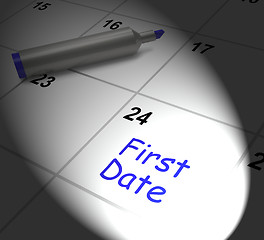 Image showing First Date Calendar Displays Seeing Somebody And Romance