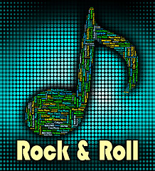 Image showing Rock And Roll Represents Sound Track And Acoustic