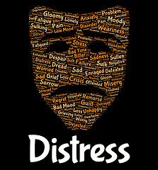 Image showing Distress Word Represents Worked Up And Anguish