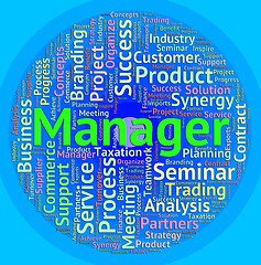 Image showing Manager Word Means Managers Administrator And Employer