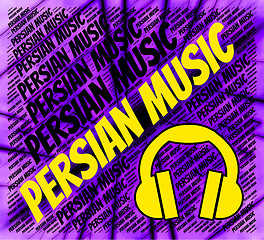 Image showing Persian Music Indicates Sound Track And Acoustic