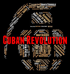 Image showing Cuban Revolution Shows Coup D\'?tat And Anarchy