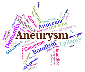 Image showing Aneurysm Illness Means Poor Health And Affliction