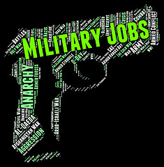 Image showing Military Jobs Indicates Armed Forces And Army