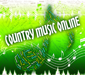 Image showing Country Music Online Means Web Site And Audio