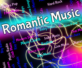 Image showing Romantic Music Indicates Sound Track And Audio