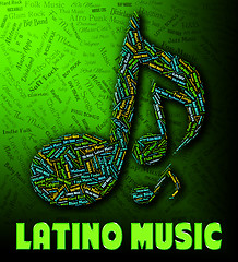 Image showing Latino Music Means Sound Tracks And Harmonies