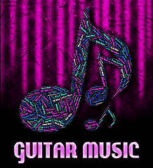 Image showing Guitar Music Represents Sound Tracks And Acoustic