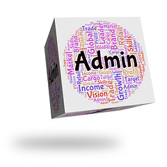 Image showing Admin Word Means Management Administering And Administration