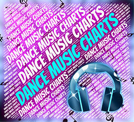 Image showing Dance Music Charts Means Top Twenty And Harmony