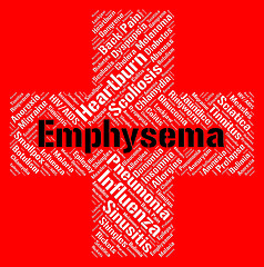 Image showing Emphysema Word Indicates Ill Health And Afflictions