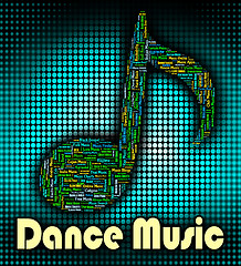 Image showing Dance Music Indicates Sound Track And Audio