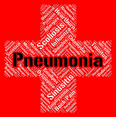 Image showing Pneumonia Word Shows Poor Health And Ailment