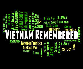 Image showing Vietnam Remembered Indicates North Vietnamese Army And America