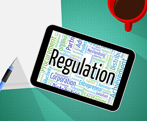 Image showing Regulation Word Means Edict Rule And Law