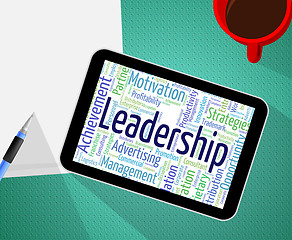 Image showing Leadership Word Shows Authority Directing And Led